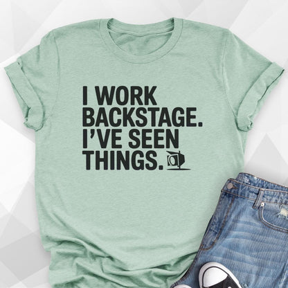 I Work Backstage T-Shirt