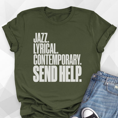 Send Help T-Shirt