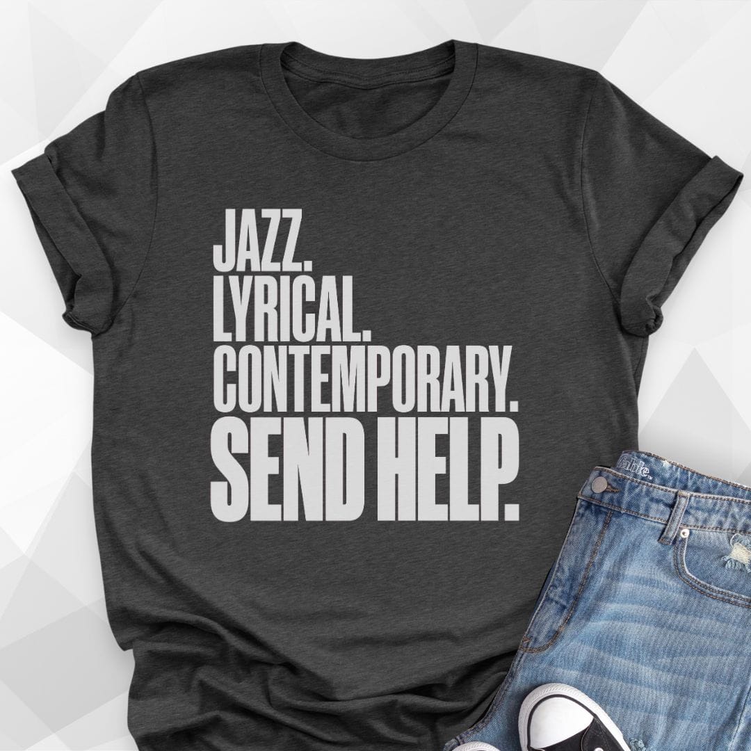 Send Help T-Shirt
