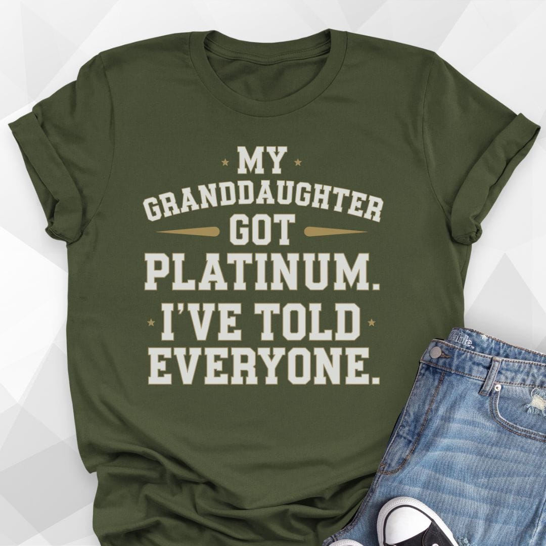 My Granddaughter Got Platinum T-Shirt