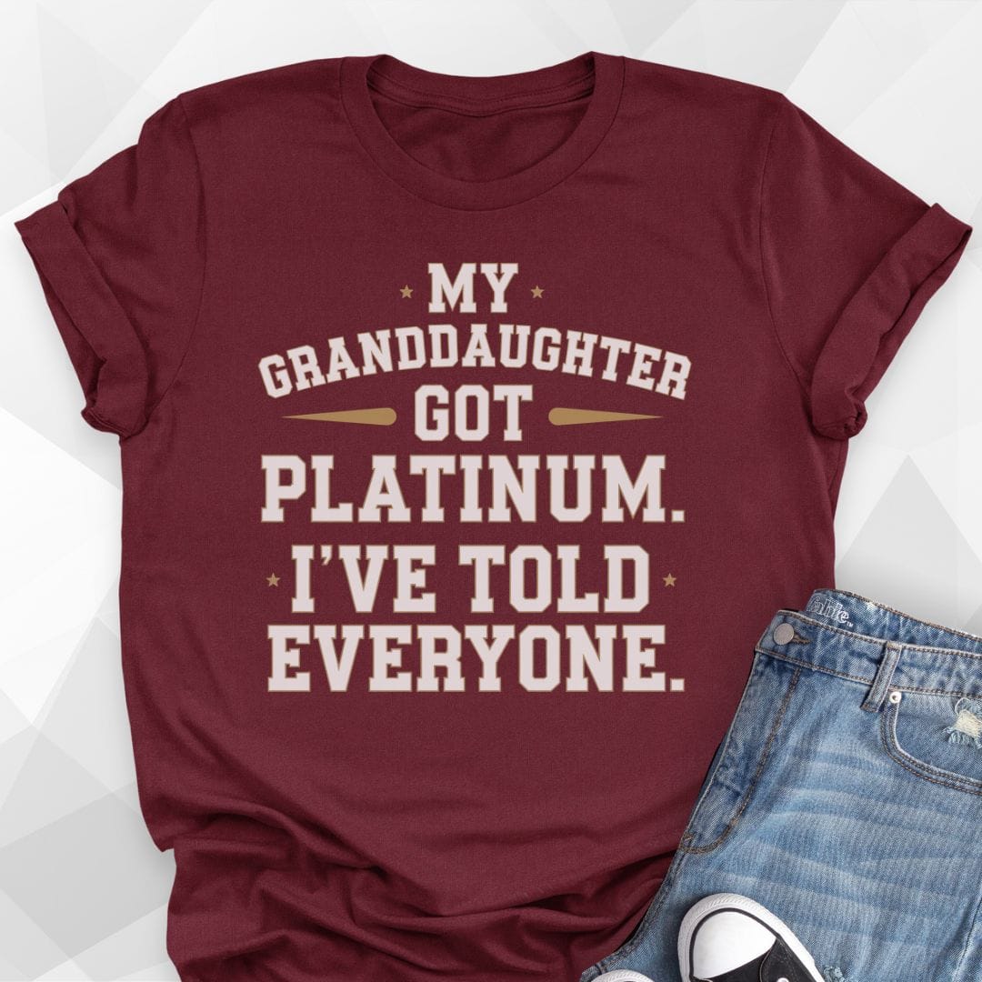 My Granddaughter Got Platinum T-Shirt