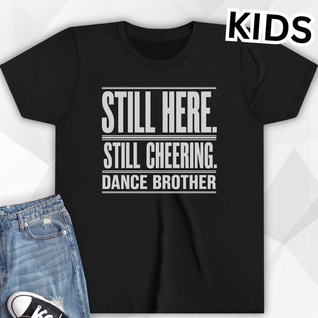 KIDS Still Cheering T-Shirt