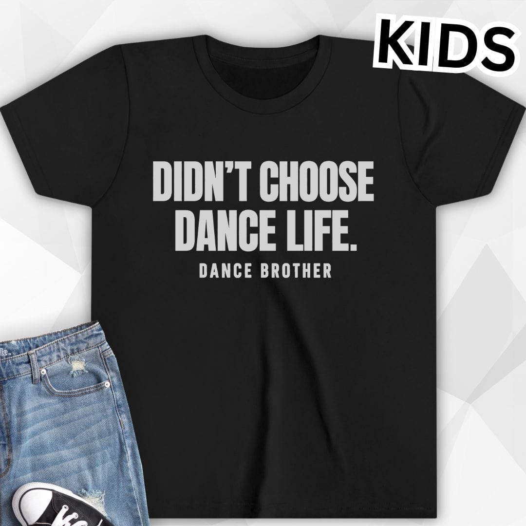 KIDS Didn't Choose T-Shirt