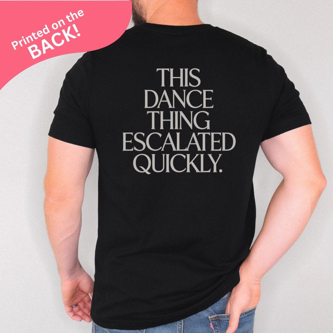 Dance Thing BACK PRINT T-Shirt