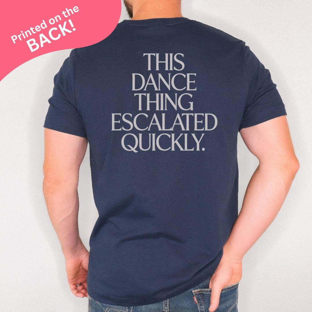 Dance Thing BACK PRINT T-Shirt