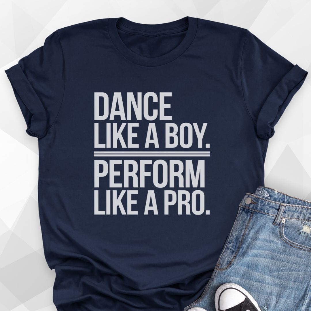 Dance Like a Boy T-Shirt