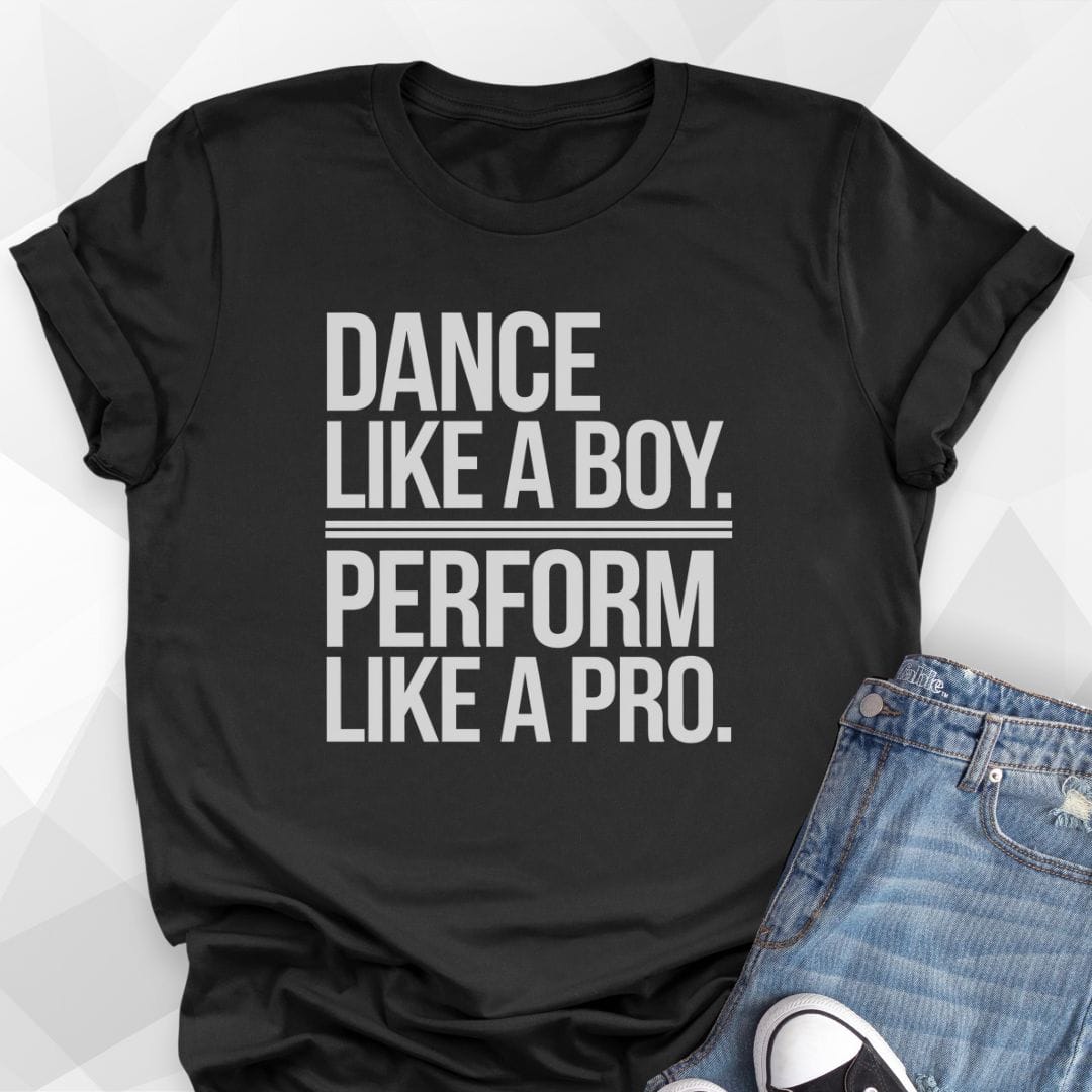 Dance Like a Boy T-Shirt