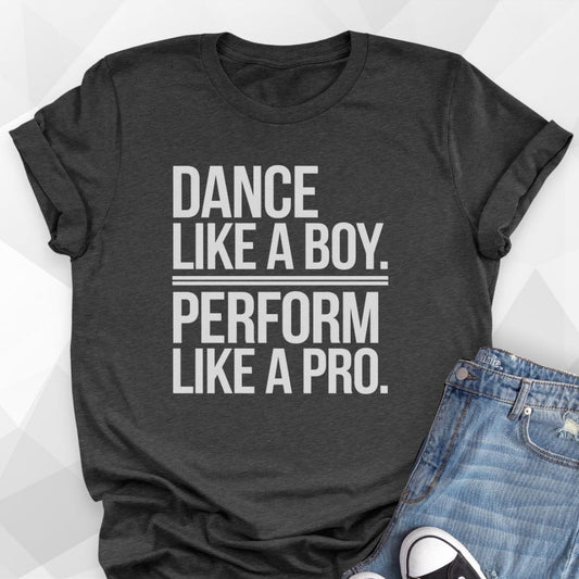 Dance Like a Boy T-Shirt
