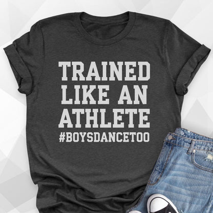 Trained Like an Athlete T-Shirt