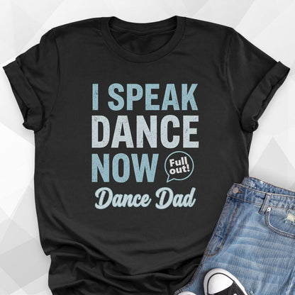I Speak Dance T-Shirt
