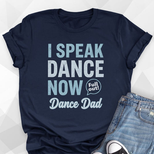 I Speak Dance T-Shirt