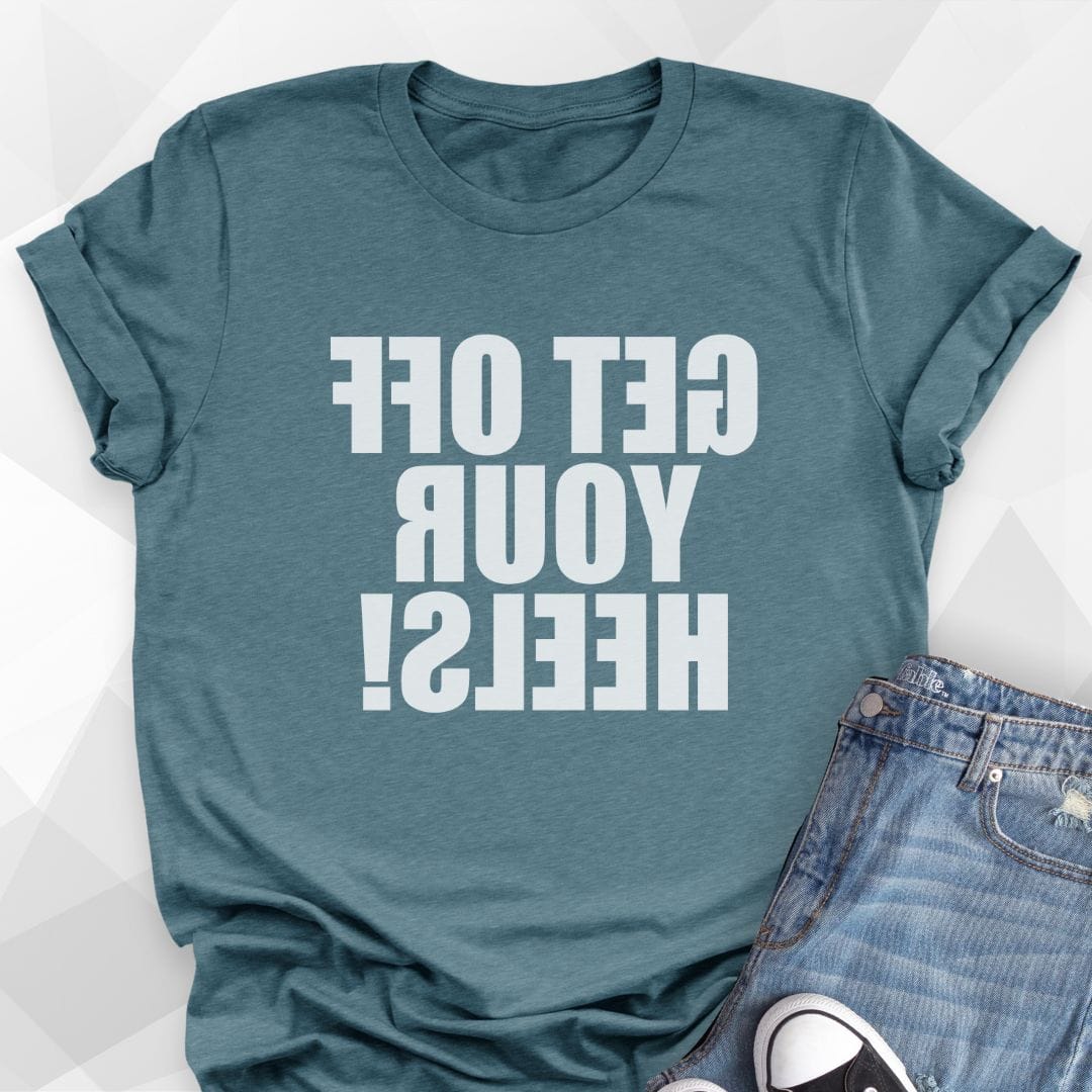 REVERSE Get off Your Heels! T-shirt