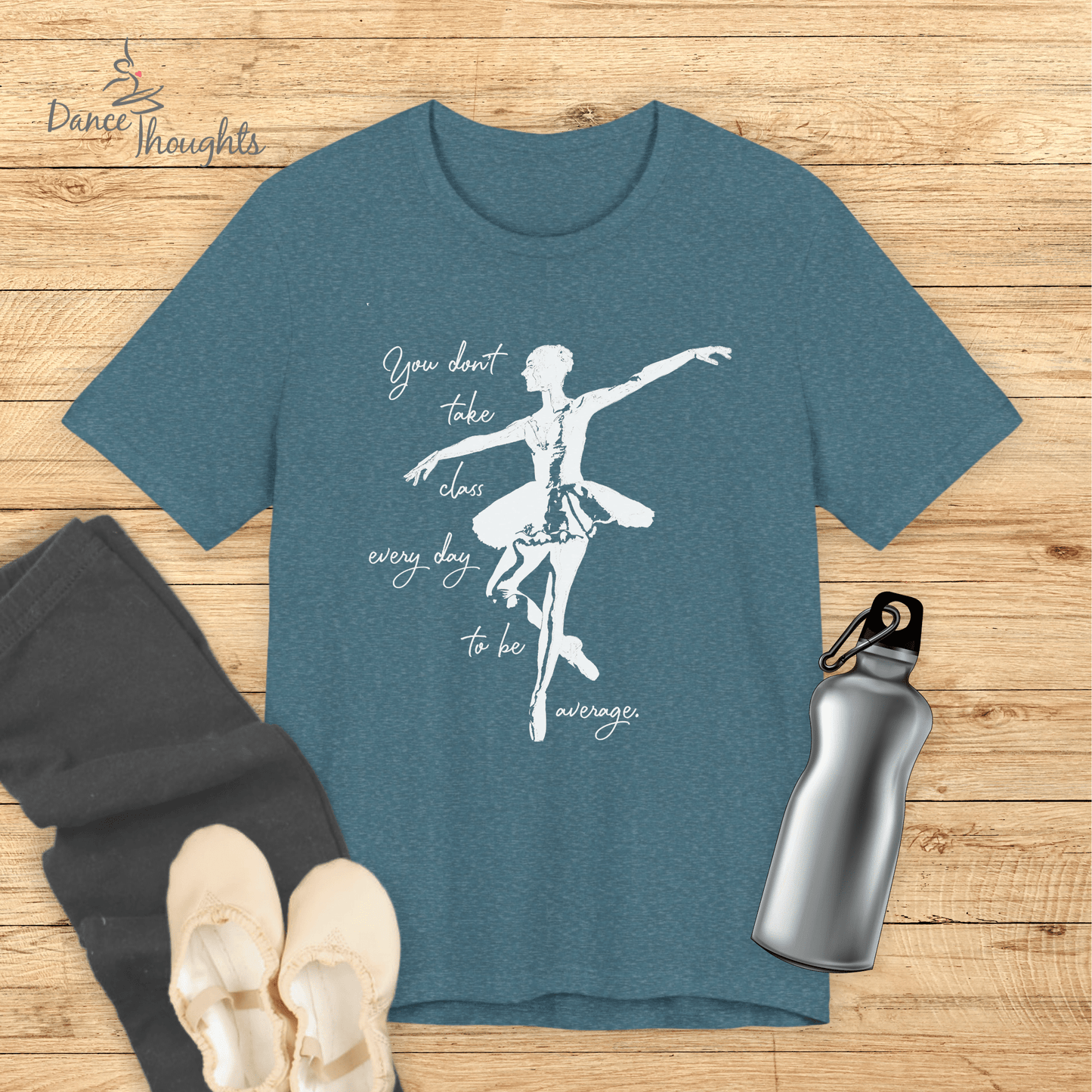 Don't Be Average T-shirt