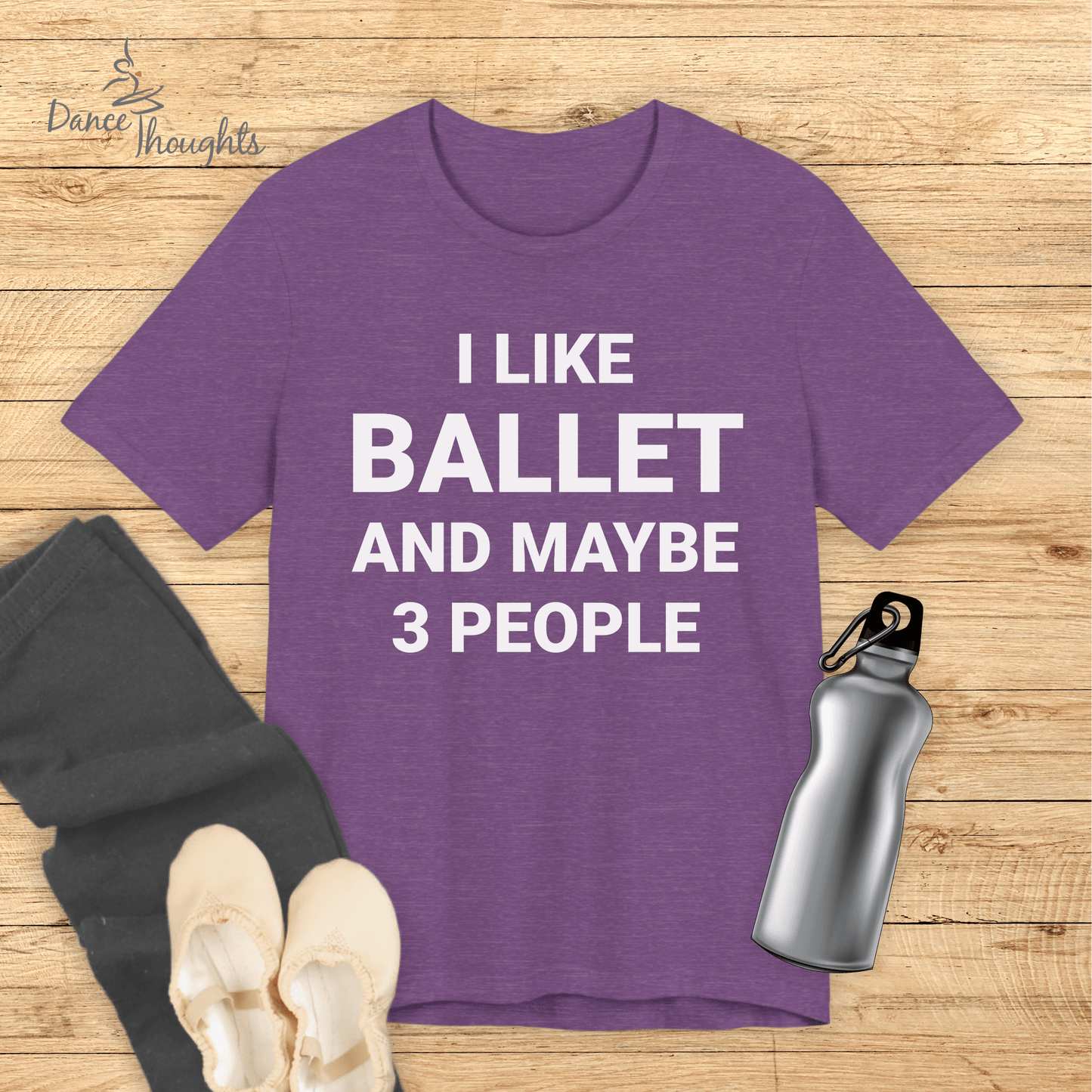 I Like Ballet T-shirt