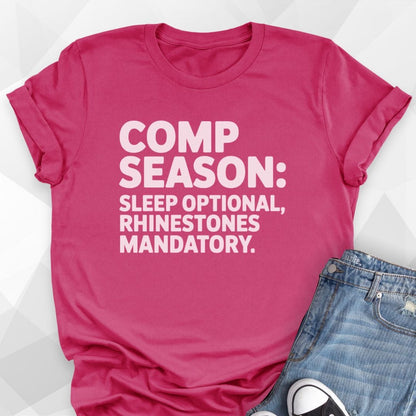 Comp Season T-Shirt