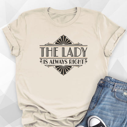 Lady Is Right T-shirt