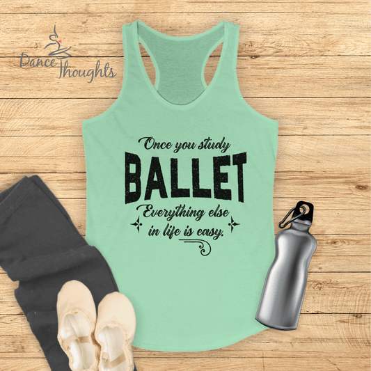 Once You Study Ballet Tank Top