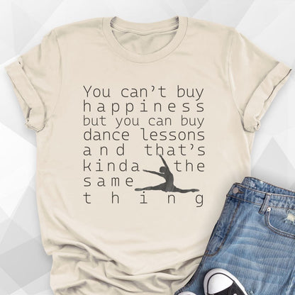 You Can Buy Dance Lessons T-shirt