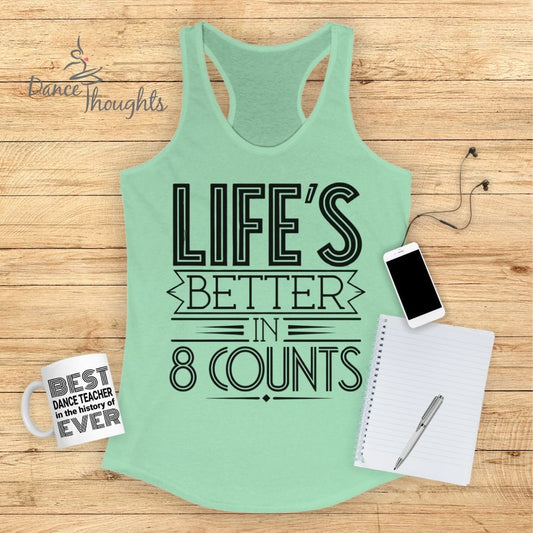 Life's Better In 8 Counts Tank Top