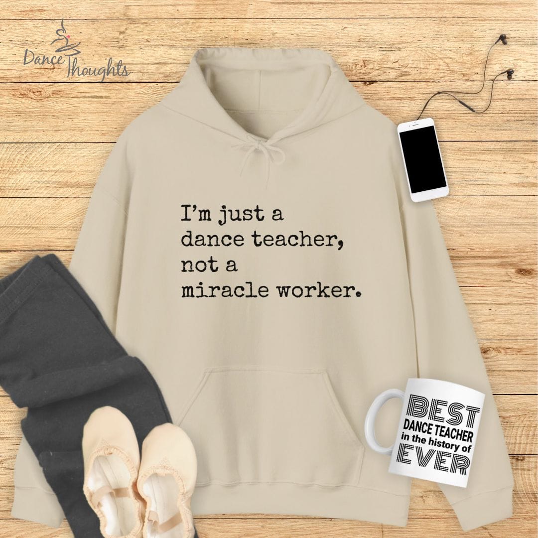 I'm Just A Dance Teacher Hoodie