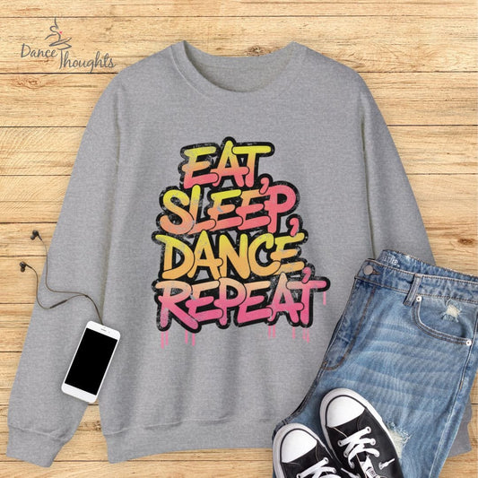 Eat, Sleep, Dance, Repeat Sweatshirt