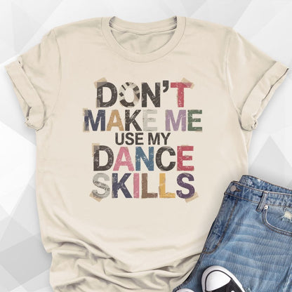 Dance Skills T-shirt