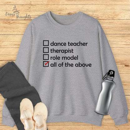 Dance Teacher Checklist Sweatshirt