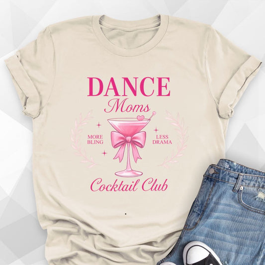 Dance Moms Cocktail Club T-shirt