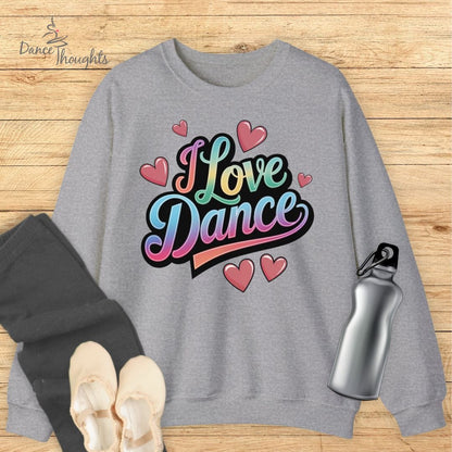 I Love Dance Sweatshirt