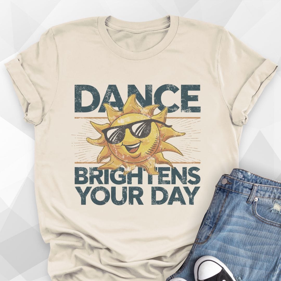 Dance Brightens Your Day T-shirt