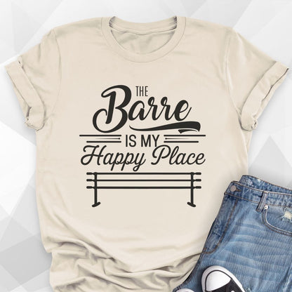 The Barre Is My Happy Place T-shirt