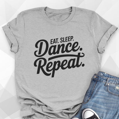 Eat Sleep Dance T-Shirt