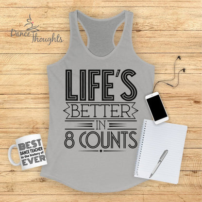 Life's Better In 8 Counts Tank Top