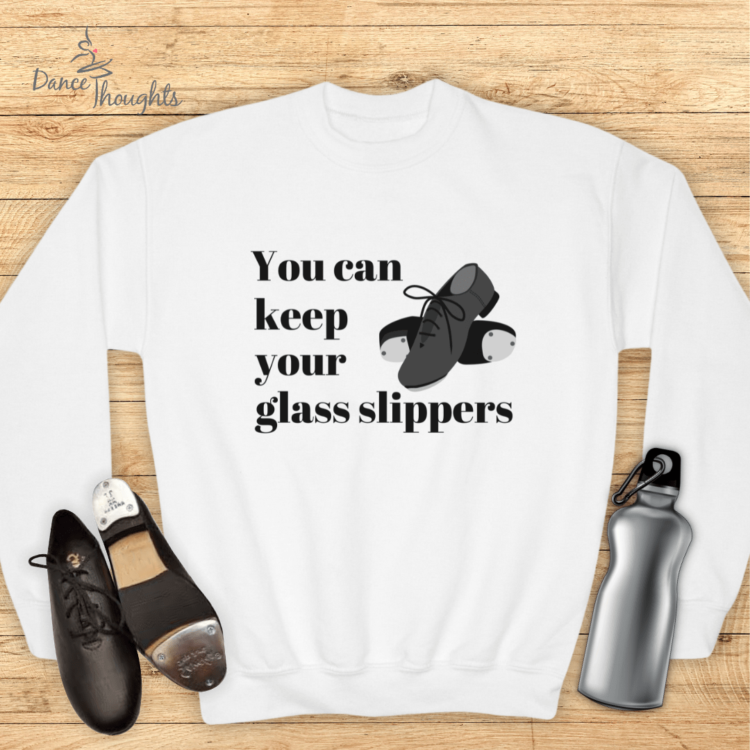 KIDS You Can Keep your Glass Slippers Sweatshirt