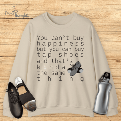 You Can Buy Tap Shoes Sweatshirt