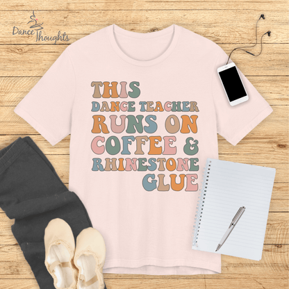 Coffee and Rhinestone Glue T-shirt