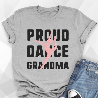 Proud Dance Grandma T-shirt