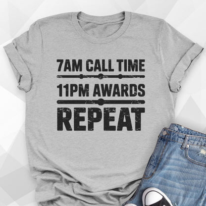 7am Call Time T-Shirt