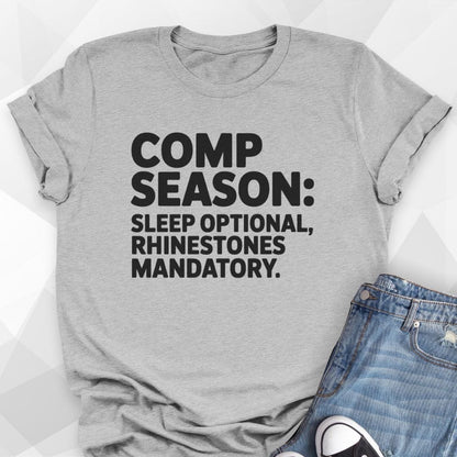 Comp Season T-Shirt