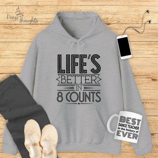 Life's Better In 8 Counts Hoodie