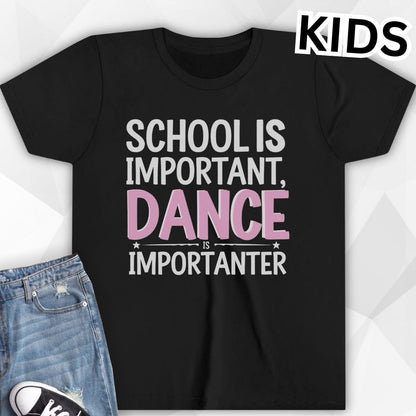 KIDS School Is Important T-Shirt