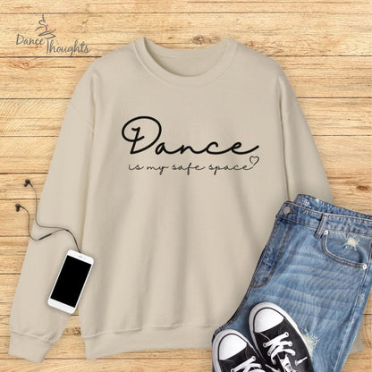 Dance Is My Safe Space Sweatshirt