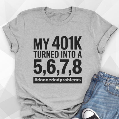 My 401K T-shirt