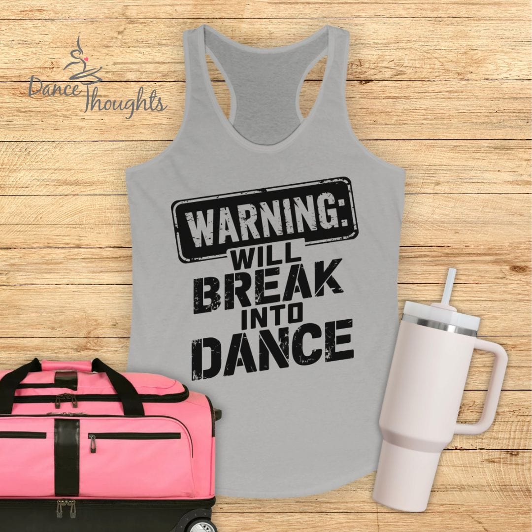 Will Break Into Dance Tank Top