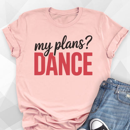 My Plans T-Shirt