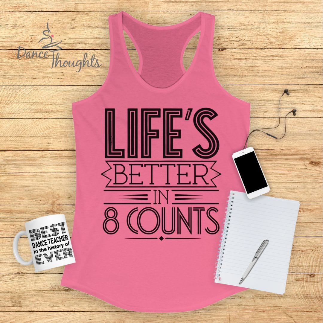 Life's Better In 8 Counts Tank Top