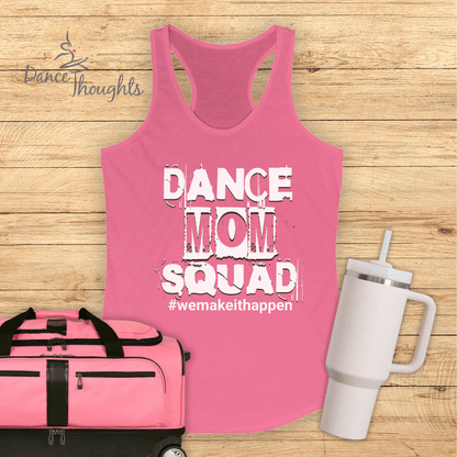 Dance Mom Squad Tank Top