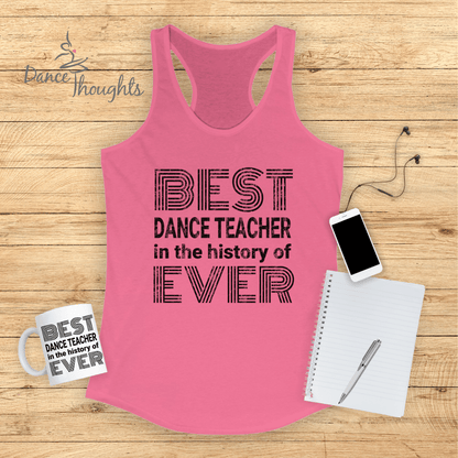 Best Dance Teacher Ever Tank Top