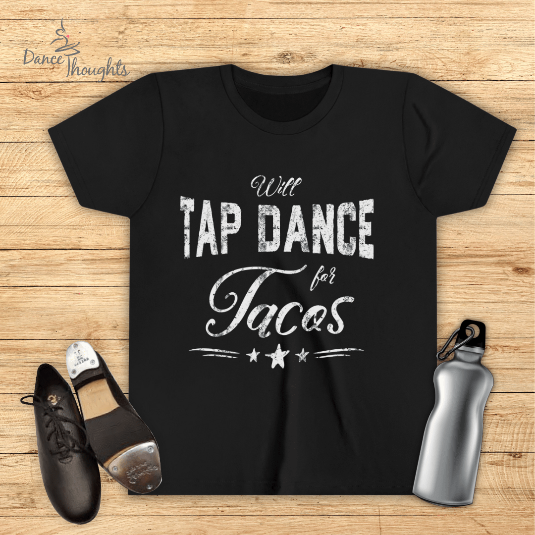 KIDS Tap Dance For Tacos T-Shirt