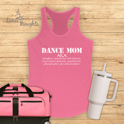 Dance Mom AKA Chauffeur Tank Top